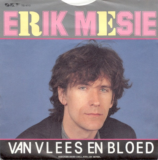 Erik Mesie : Van Vlees En Bloed (7", Single)