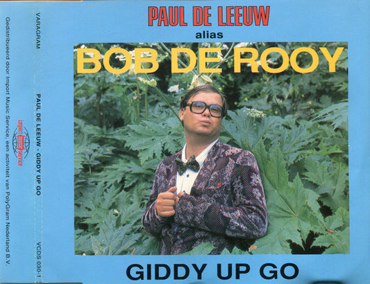 Paul de Leeuw Alias Bob de Rooy : Giddy Up Go (CD, Single)
