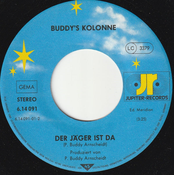 Buddy's Kolonne : Der Schönste Mann / Der Jäger Ist Da (7", Single)