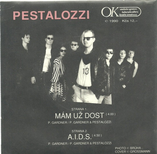 Pestalozzi : Mám Už Dost / A.I.D.S. (7")