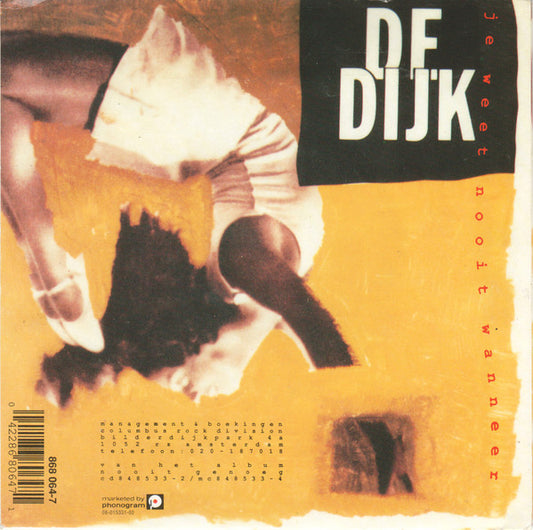 De Dijk : Je Weet Nooit Wanneer (7", Single)