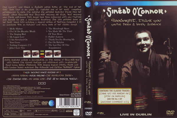 Sinéad O'Connor : Goodnight, Thank You You've Been A Lovely Audience - Live In Dublin (DVD-V, RE, PAL)
