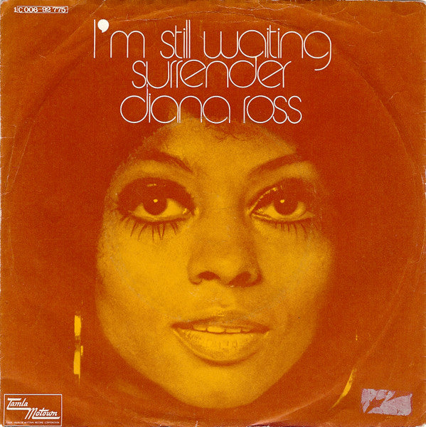 Diana Ross : I'm Still Waiting / Surrender (7", Single)