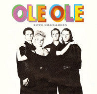 Ole Ole : Love Crusaders (CD, Maxi)
