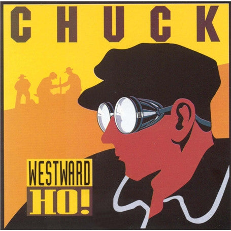 Chuck (23) : Westward Ho! (CD, Album)