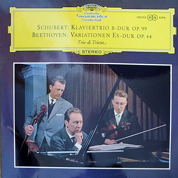 Trio Di Trieste - Franz Schubert - Ludwig van Beethoven : Schubert : Klavier Trio Op.99 - Beethoven : Variationen Op.44 (LP, Album, RP)