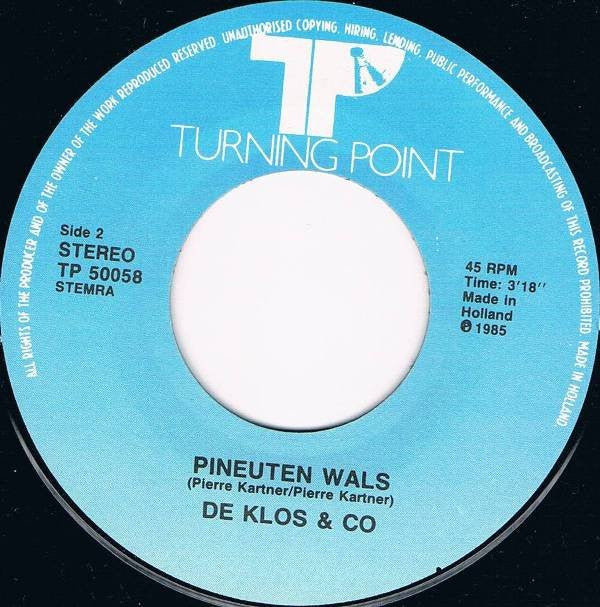 De Klos & Co : Wij Zijn De Pineut (7", Single)