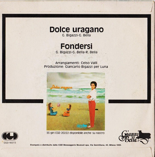 Gianni Bella : Dolce Uragano (7")