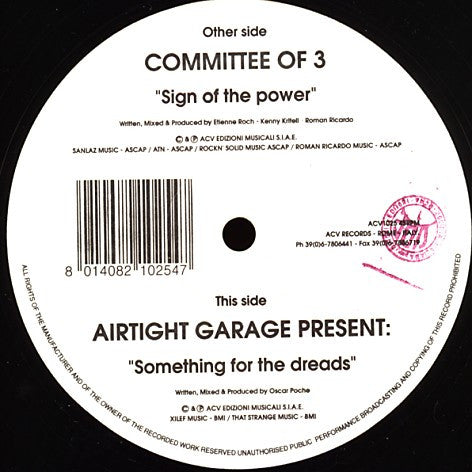 Committee Of 3 / Airtight Garage : Sign Of The Power / Something For The Dreads (12")