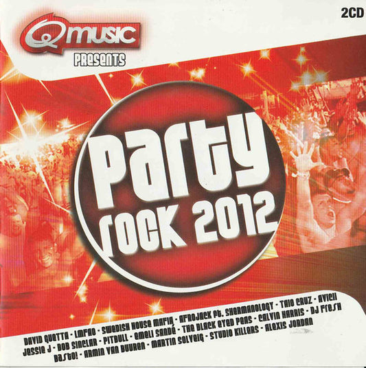 Various : Qmusic Presents Party Rock 2012 (2xCD, Comp)