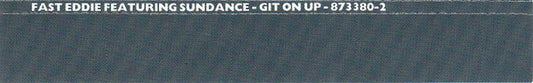"Fast" Eddie Smith Featuring Sundance (2) : Git On Up (CD, Maxi)