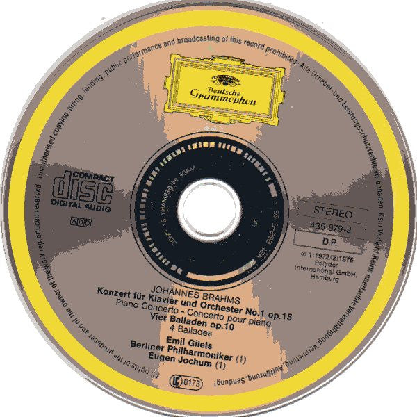 Johannes Brahms, Emil Gilels, Berliner Philharmoniker, Eugen Jochum : Klavierkonzert No. 1 = Piano Concerto No. 1 • 4 Balladen Op. 10 (CD, Comp)