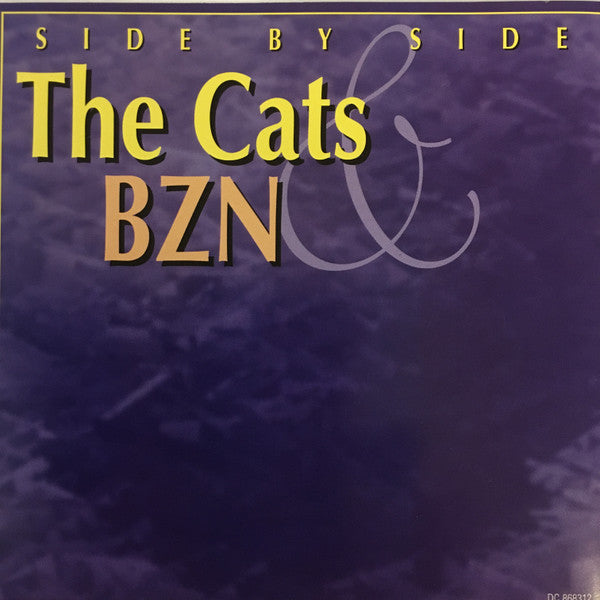 The Cats & BZN : Side By Side (CD, Comp)