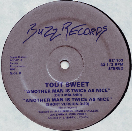 Toût Swėėt : Another Man Is Twice As Nice (12")