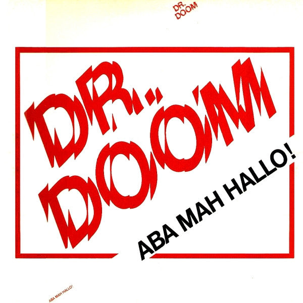 Dr. Doom (7) : Aba Mah Hallo! (LP, Album)