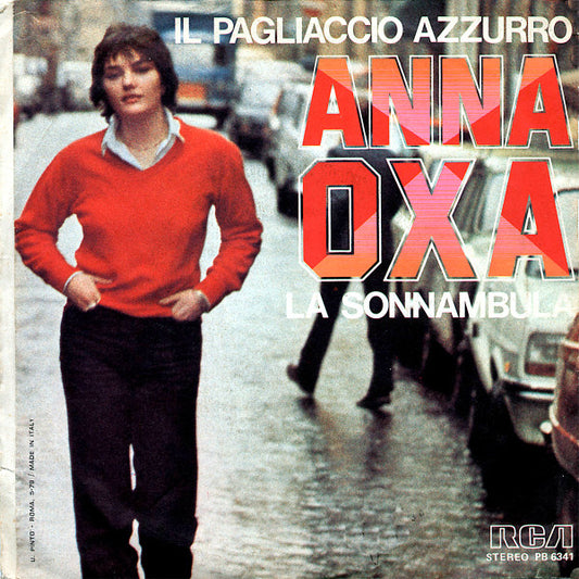Anna Oxa : Il Pagliaccio Azzurro / La Sonnambula (7")