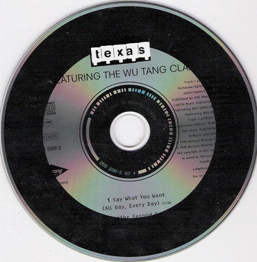 Texas Featuring The Wu-Tang Clan : Say What You Want (All Day, Every Day) (CD, Single, Car)