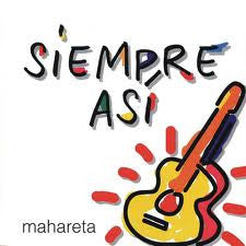Siempre Así : Mahareta (CD, Album)