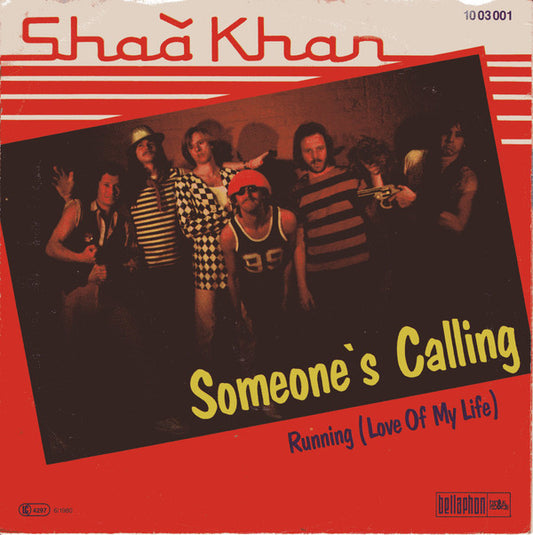 Shaa Khan : Someone's Calling (7", Single)