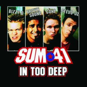 Sum 41 : In Too Deep (CD, Maxi)