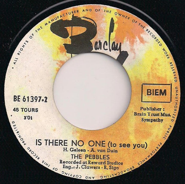 The Pebbles : To The Rising Sun / Is There No One (7", Single)