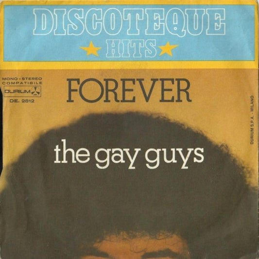 The Gay Guys : Forever (7")