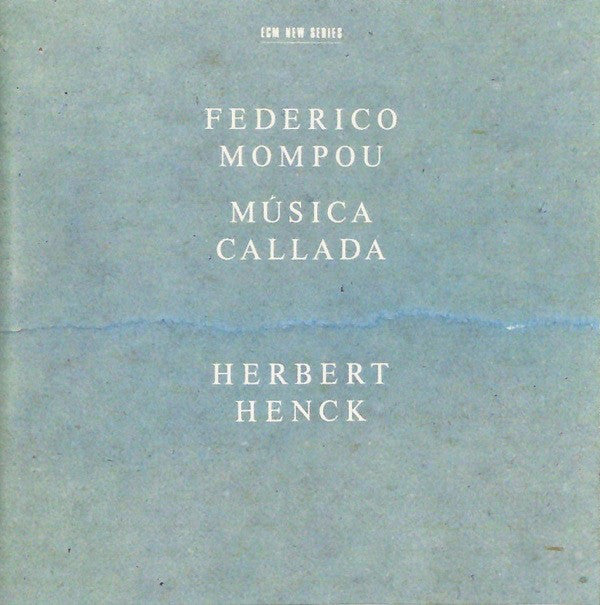 Frederic Mompou - Herbert Henck : Música Callada (CD, Album)