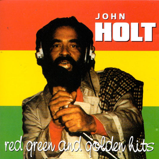 John Holt : Red Green And Golden Hits (CD, Comp, RE)
