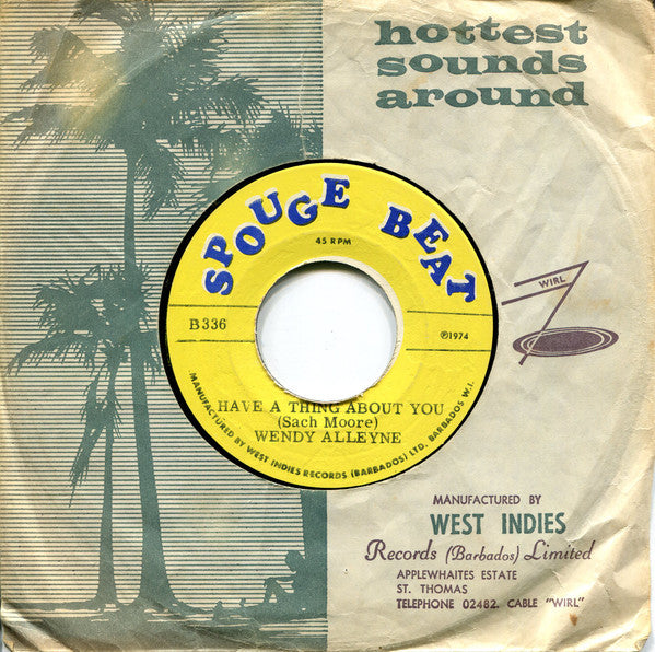 Wendy Alleyne : Have A Thing About You (7")
