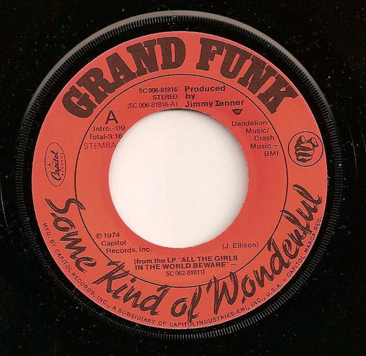 Grand Funk Railroad : Some Kind Of Wonderful (7", Single, RE)