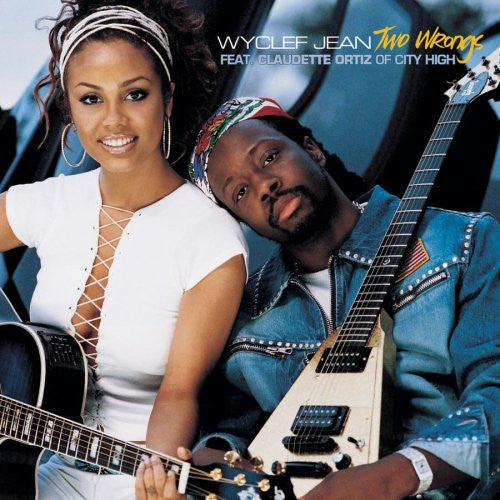 Wyclef Jean Feat. Claudette Ortiz : Two Wrongs (CD, Single)