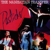 The Manhattan Transfer : Pastiche (CD, Album, RE)