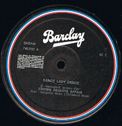 Crown Heights Affair : Dance Lady Dance / Come Fly With Me (12")
