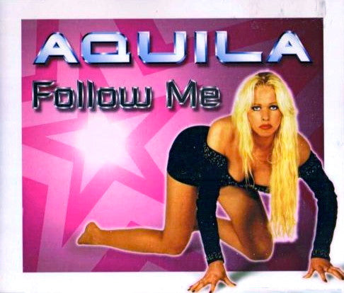 Aquila (11) : Follow Me (CD, Single)