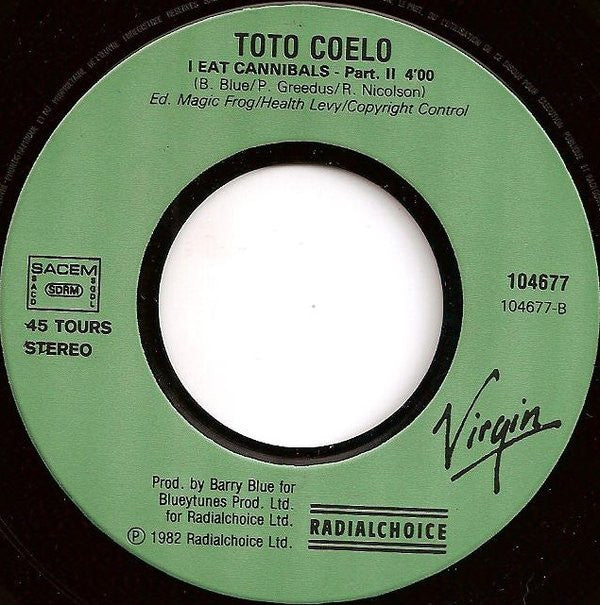 Toto Coelo : I Eat Cannibals (7", Single)