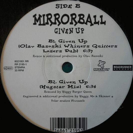 Mirrorball : Given Up (12")