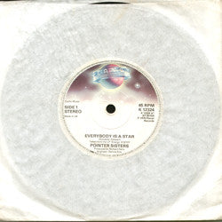Pointer Sisters : Everybody Is A Star (7", Single)