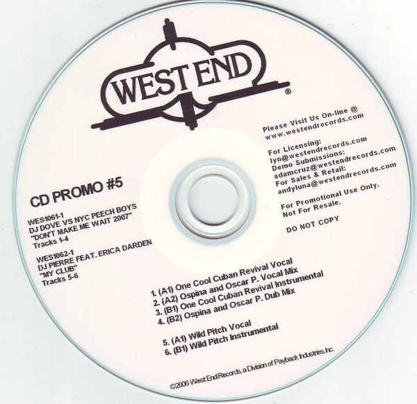 DJ Dove Vs Peech Boys / DJ Pierre : Don't Make Me Wait 2007 / My Club (CDr, Promo)