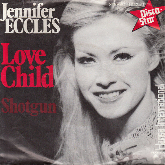Jennifer Eccles : Love Child / Shotgun (7", Single)
