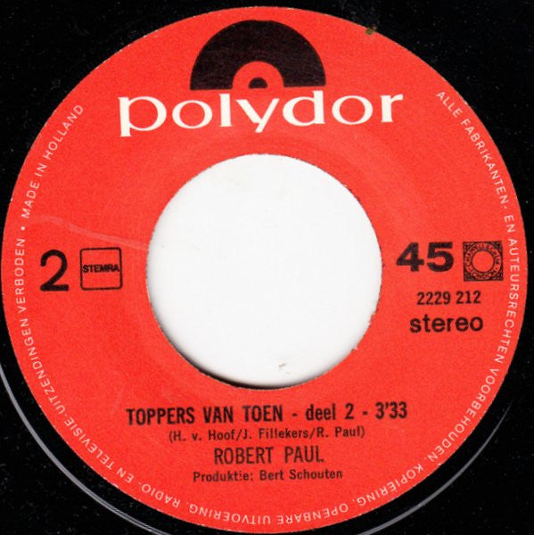 Robert Paul : Toppers Van Toen (7", Single)