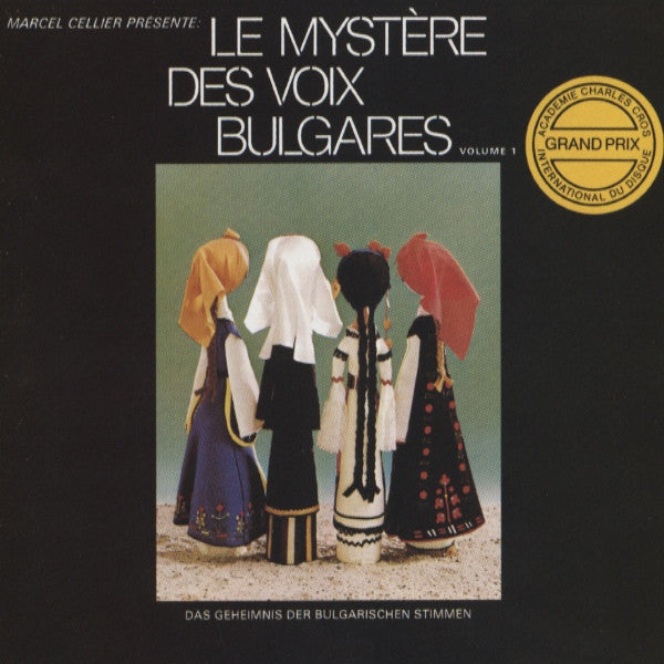 Marcel Cellier Présente Le Mystère Des Voix Bulgares : Le Mystère Des Voix Bulgares = Das Geheimnis Der Bulgarischen Stimmen Volumes 1 + 2 (CD, Album, RE, RP + CD, Album + Comp)