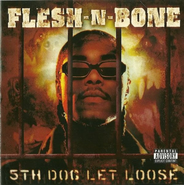 Flesh-N-Bone : 5th Dog Let Loose (CD, Album)