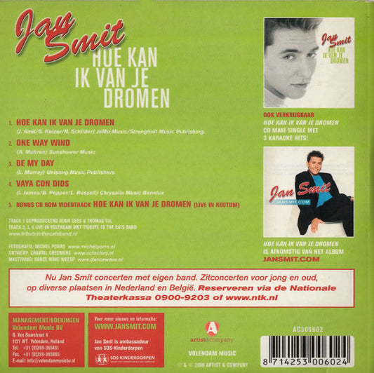 Jan Smit : Hoe Kan Ik Van Je Dromen (CD, Single, Enh)