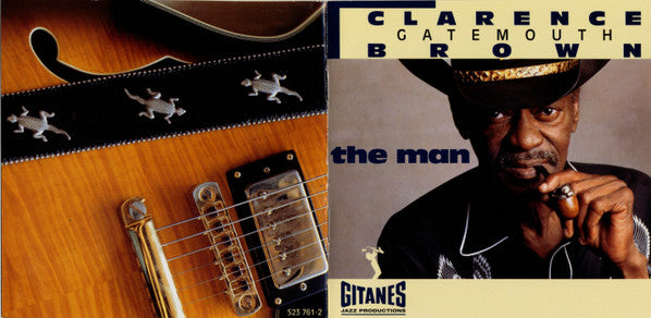 Clarence "Gatemouth" Brown : The Man (CD, Album)