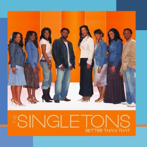 The Singletons : Better Than That (CD)
