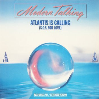 Modern Talking : Atlantis Is Calling (S.O.S. For Love) (12", Maxi)