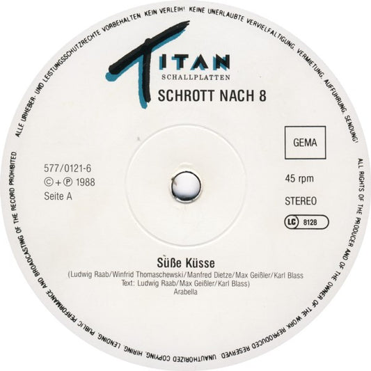 Schrott Nach 8 : Süße Küsse (12", Maxi)