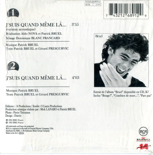 Patrick Bruel : J'suis Quand Meme Là... (CD, Single)