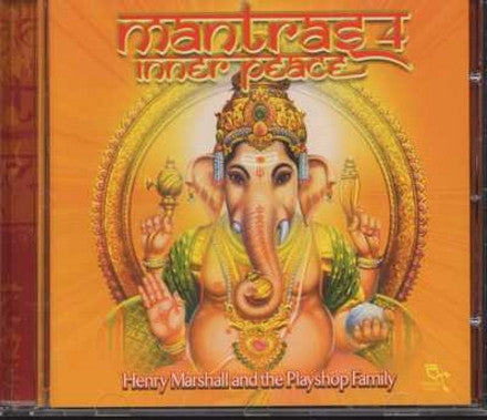 Henry Marshall And The Playshop Family : Mantras 4 Inner Peace (CD, Album)
