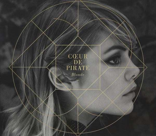 Cœur De Pirate : Blonde (CD, Album)